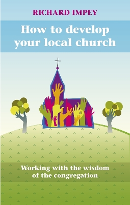 Book cover for How to Develop Your Local Church