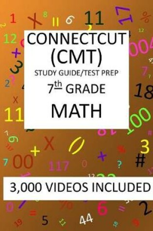 Cover of 7th Grade CONNECTICUT CMT, 2019 MATH, Test Prep