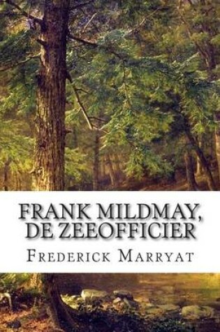 Cover of Frank Mildmay, De zeeofficier