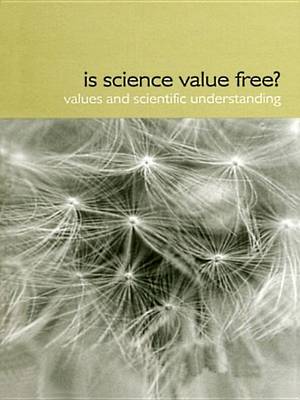 Cover of Is Science Value Free?