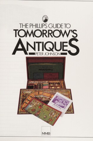 Cover of The Phillips Guide to Tommorow's Antiques