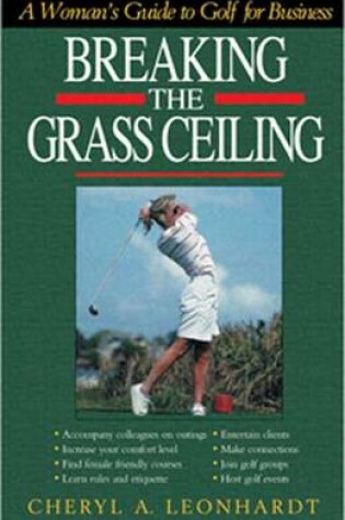 Cover of Breaking the Grass Ceiling