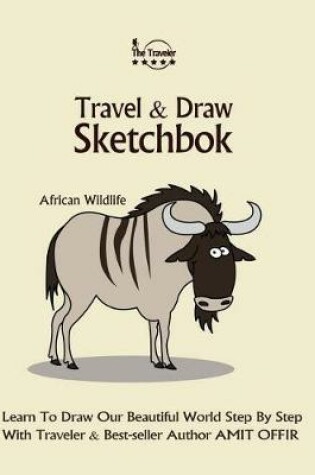 Cover of Travel and Draw Sketchbook - African Wildlife
