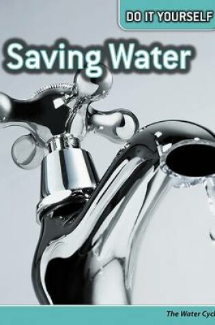 Cover of Saving Water