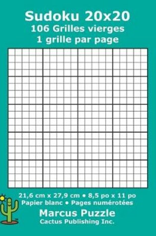 Cover of Sudoku 20x20 - 106 Grilles vierges