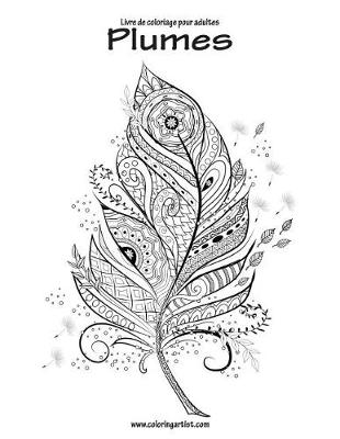 Book cover for Livre de coloriage pour adultes Plumes 1