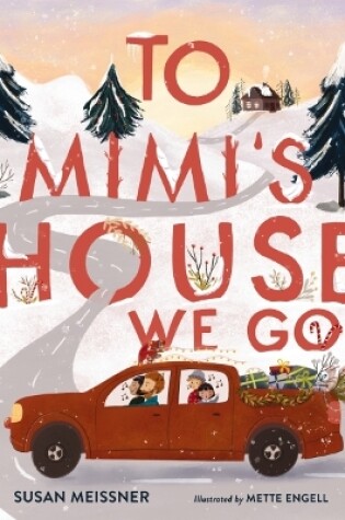 Cover of To Mimi's House We Go