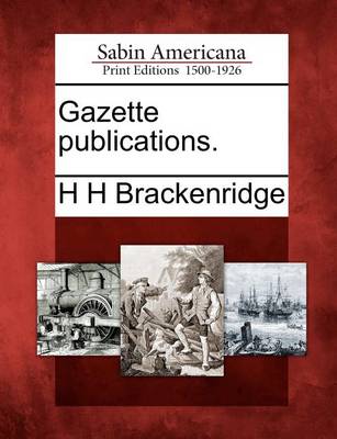 Book cover for Gazette Publications.