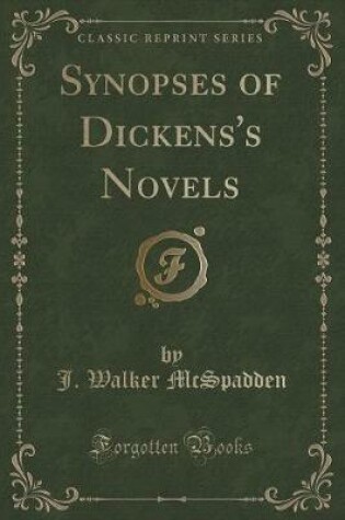 Cover of Synopses of Dickens's Novels (Classic Reprint)