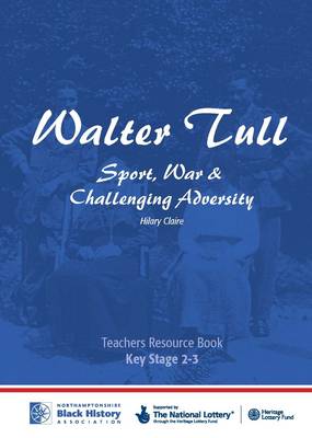 Book cover for Walter Tull: Key Stage 2/3 Teaching Pack