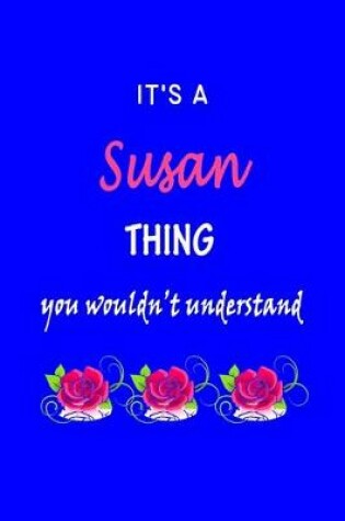 Cover of It's A Susan Thing You Wouldn't Understand