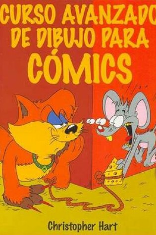 Cover of Curso Avanzado de Dibujo Para Comics