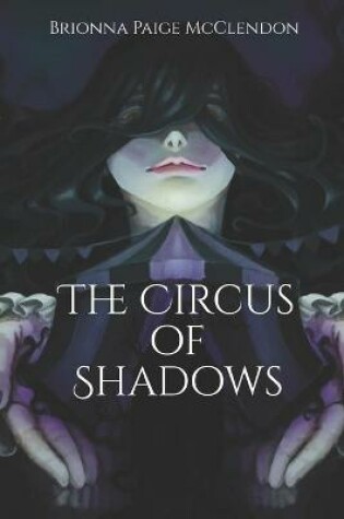 Cover of The Circus of Shadows