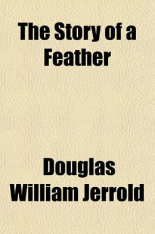 Cover of The Story of a Feather