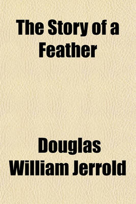 Book cover for The Story of a Feather