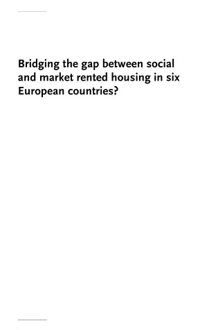 Cover of Bridging the Gap Between Social and Market Rented Housing in Six European Countries?