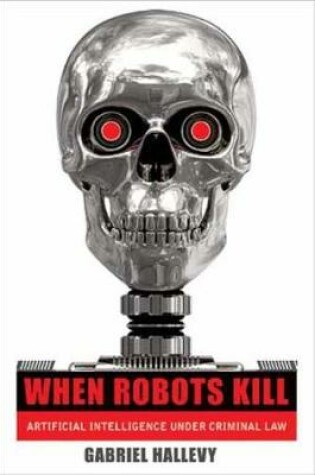 Cover of When Robots Kill