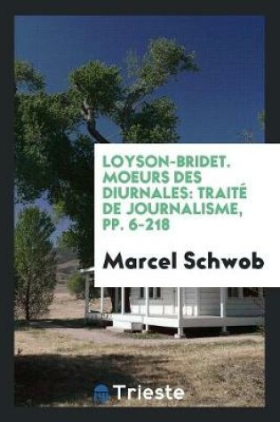 Cover of Loyson-Bridet. Moeurs Des Diurnales