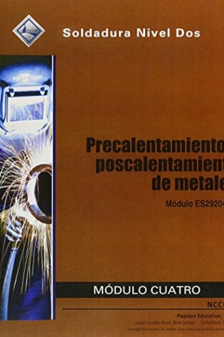 Cover of ES29204-09 Preheating and Postheating of Metals Trainee Guide in Spanish