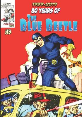 Book cover for 80 Years of The Blue Beetle #3