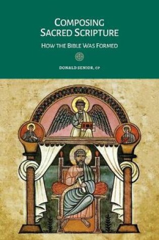 Cover of Composing Sacred Scripture: How the Bible Was Formed