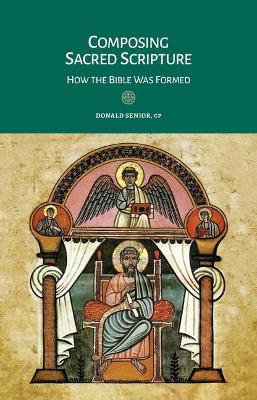 Book cover for Composing Sacred Scripture: How the Bible Was Formed