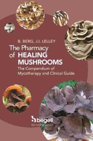 Cover of The Pharmacy of Healing Mushrooms