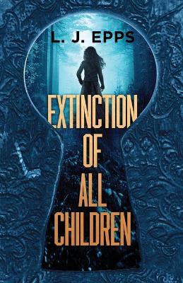 Cover of Extinction Of All Children