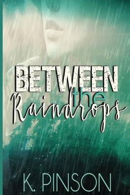 Book cover for Between the Raindrops