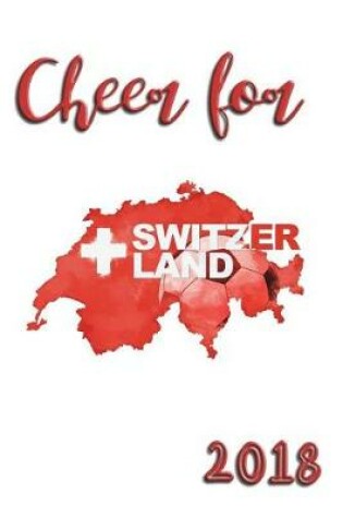 Cover of Cheer For Switzerland 2018