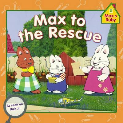 Book cover for Max to the Rescue