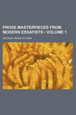 Cover of Prose Masterpieces from Modern Essayists (Volume 1)