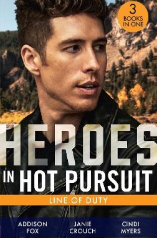 Cover of Heroes In Hot Pursuit: Line Of Duty