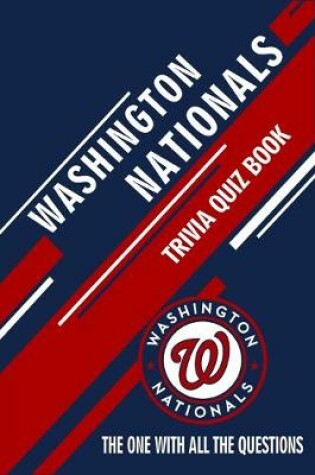 Cover of Washington Nationals Trivia Quiz Book