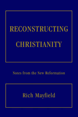 Book cover for Reconstructing Christianity