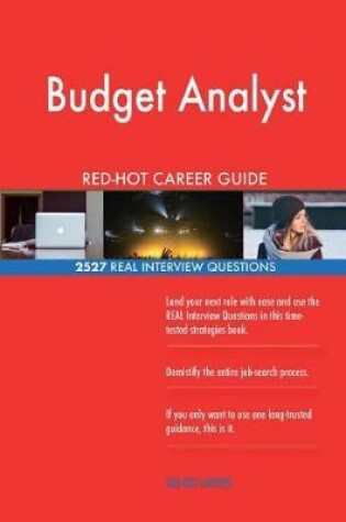 Cover of Budget Analyst RED-HOT Career Guide; 2527 REAL Interview Questions