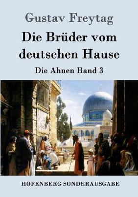 Book cover for Die Br�der vom deutschen Hause