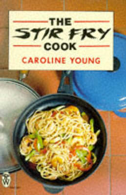 Cover of The Stir Fry Cook