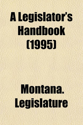 Book cover for A Legislator's Handbook (1995)