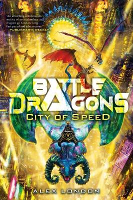 Book cover for City of Speed (Battle Dragons #2 )