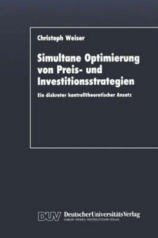 Cover of Simultane Optimierung von Preis- und Investitionsstrategien