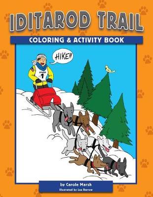 Book cover for Iditarod Trail Coloring and Activity Book