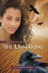 Book cover for The Unmaking