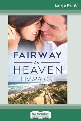 Book cover for Fairway to Heaven (16pt Large Print Edition)