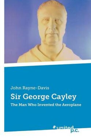 Cover of Sir George Cayley