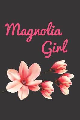 Book cover for Magnolia Girl