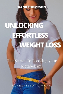 Book cover for Unlocking Effortless Weight loss