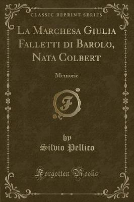 Book cover for La Marchesa Giulia Falletti Di Barolo, Nata Colbert