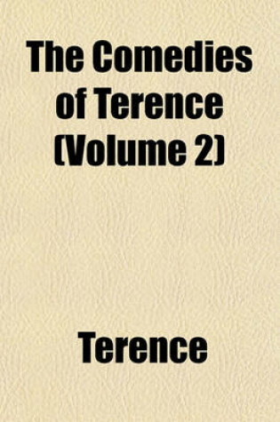 Cover of The Comedies of Terence (Volume 2)