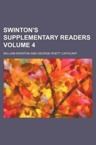 Cover of Swinton's Supplementary Readers Volume 4